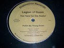 LEGION OF DOOM - PUTTIN MY THANG DOWN / NO MORE MUSIC - SEALED RANDOM RAP 12