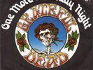 GRATEFUL DEAD 'ONE MORE SATURDAY NIGHT' GERMAN PS 45