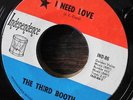 THE THIRD BOOTH 45 I Need Love/Mysteries VG+/+ Garage Psych INDEPENDENCE #86 7