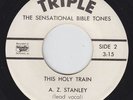 Black Gospel 45 - Sensational Bible Tones - This Holy Train - Triple - mp3