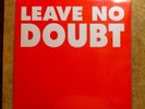 Mindset 'Leave No Doubt' Record Release, The First Step