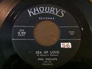 PHIL PHILLIPS - SEA OF LOVE -  ORIGINAL PRESSING 45 ON KHOURYS