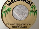 Johnny Clark Bad Days Are Going Away Killer Roots 7