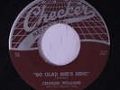 CHARLES WILLIAMS: So Glad She's Mine 45 rare Blues & R&B