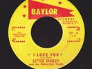 LITTLE DOOLEY I love you/she's so fine SOUL 45 on BAYLOR