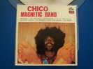  disque vinyle CHICO magnetic band original 1971 ...loxv.17001   LP