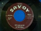 THE FOUR BUDDIES - DON'T LEAVE ME NOW - ORIG SAVOY RECS DOO WOP 7