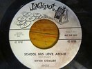 Wynn Stewart-School Bus Love Affair-Come On-Jackpot 48005-WLP