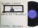 MICHAEL COSMIC Peace In The World LP on Cosmic  Private Free Jazz M-