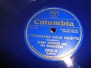 JAZZ- BENNY KRUEGER- COLUMBIA 78 RPM - ROYAL BLUE SHELLAC- A 1000 GOOD NIGHTS