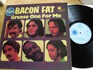 BACON FAT-GREASE ONE FOR ME  UK BLUE HORZION  ORIGINAL MINT+BLUESSTICKER