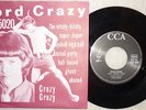 LORD CRAZY-CrazyCrazy/TheWitchy-Bitchy..G CCA 5020 from 1966 M-/M- BEAT/Garage