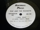 RUE and THE ROCKETS - I Only Want a Love PRIVATE PRESS 7