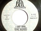 NORTHERN 45-GENE REDDING-I GOT SOUL /SWEET SOUL-I NEED YOUR LOVIN on BELL