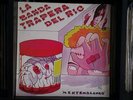 LA BANDA TRAPERA DEL RIO MENTEMBLANCO ORIG. 1996