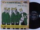 THE 5 ROYALS Sing For You KING LP