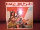 MATCHING MOLE - Little red record -  - U.K 1st press - CBS S 65260, VG++