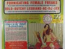 FORNICATING FEMALE FREAKS Bold-Butchy Lesbians AC-DC Sex Audio Stag LP Strange