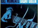 GRANT GREEN Idle Moments BLUE NOTE Original LP NY Ear