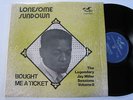 LONESOME SUNDOWN LP Bought Me A Ticket FLYRIGHT Jay Miller Sessions r&b blues