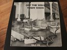 Yoshi Wada Off The Wall  OG LP Drone Experimental Minimal 20th Century