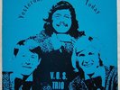 V.O.S. TRIO Yesterday & Today RARE PRIVATE US LOUNGE/PSYCH ORGAN TRIO