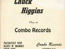 RARE R&B  BLUES  ROCKER    |  Chuck Higgins - EP Combo    ((HEAR))