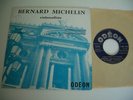 BERNARD MICHELIN 45T ANDRE COLLARD.WERTHER.ODEON SOE 3256 FRENCH.
