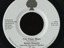Modern Soul 45   Spade Brigade   I'm Your Man   Select Sounds   mp3 RARE VG++