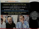 MS 6124 6 eye Shostakovitch, Cello Concerto, Sym. #1, Rostropovich, Ormandy, PO