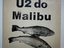 U2 do Mailbu LP Malibu 81 & Stadium Dublin 2-26-90 2 LP set LISTEN