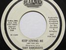 SILKY HARGRAVES Keep Loving Me 45 rpm Dearborn WL DJ Promo NORTHERN SOUL RARE