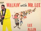 Soul: Lee Allen & His Band - Walkin' with Mr. Lee (VG)
