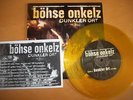 Böhse Onkelz Vinyl Single Dunkler Ort gelbes Vinyl limitiert auf 100 Exemplare