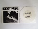 PROJECT X straight edge revenge 7