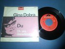Gina Dobra - Du - Beat Rock Oldies Pop Singles