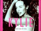 KYLIE MINOGUE What Kind of Fool RARE 12