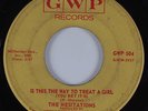 Crossover Soul 45 HESITATIONS Is This the Way to Treat a Girl GWP HEAR