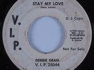 Northern Soul 45 DEBBIE DEAN Stay My Love V.I.P. HEAR
