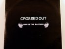 Crossed Out / Man Is The Bastard 7'' RARE GREY vinyl INFEST NEANDERTHAL