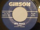  - Danny Goode - The Excels - Let's Dance - Texas Garage Rockabilly 45