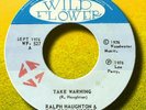 Orig. Lee Perry Prod.  RALPH HAUGHTON- TAKE WARNING- WILD FLOWER EX+  mp3