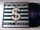Swans - Holy Money LP Netherlands 1986 VG+/EX Vinyl Record