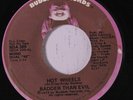 BADDER THAN EVIL: Hot Wheels / Mono 45 (dj) rare Funk