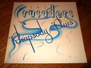 THE CRUSADERS Rhapsody and Blues ORIGINAL LP 1980