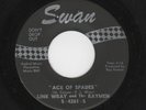 ROCKIN INSTRUMENTAL/GARAGE-LINK WRAY & THE RAYMEN-SWAN 4261-ACE OF SPADES/HIDDEN