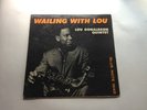 LOU DONALDSON Wailing With Lou LP BLUE NOTE 1545 DG MONO RVG Flat Rim W 63rd EAR