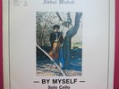 Abdul Wadud- By Myself Solo Cello-Rare Private Free Jazz LP- Bisharra-Near Mint