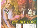 ROY ORBISON EP: BYE BYE LOVE + EVERGREEN +2  AUSSIE MONUMENT 11,287 C=EX+  R=NM