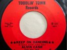 * ALVIN CASH Keep On Dancing RARE FUNK BREAKS NORTHERN SOUL Toddlin Town 45 Hear